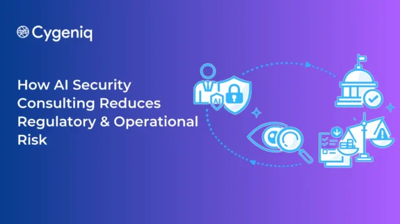 How AI Security Consulting Reduces Regulatory & Operational Risk_Blog Banner